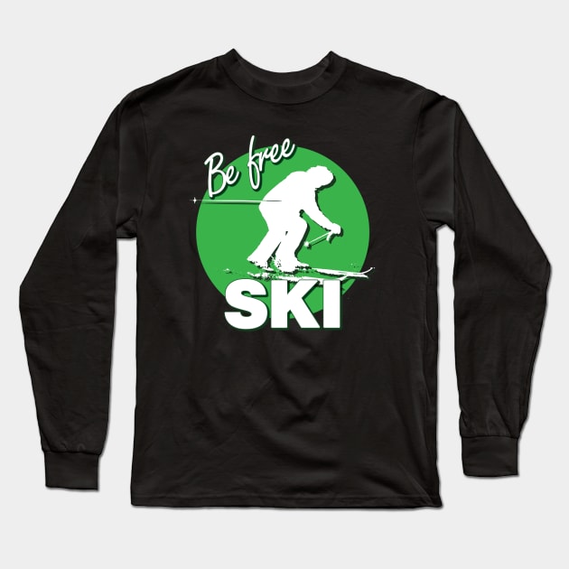 Downhill Skier Text Design with Be Free SKI Quote Green Circle of Ski Level Beginner Black Background Long Sleeve T-Shirt by karenmcfarland13